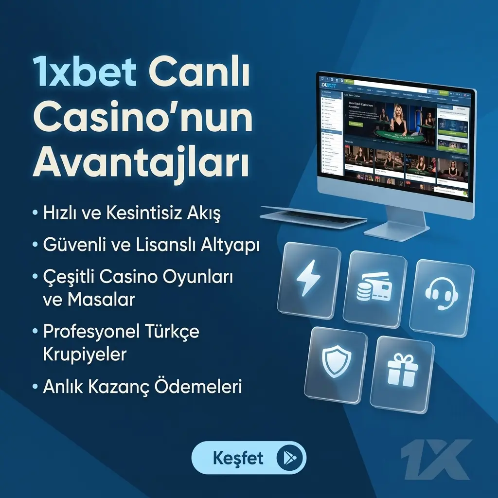 1xbet canlı casino avantajları: gerçek krupiyeler, geniş oyun seçkisi ve mobil uyumluluk