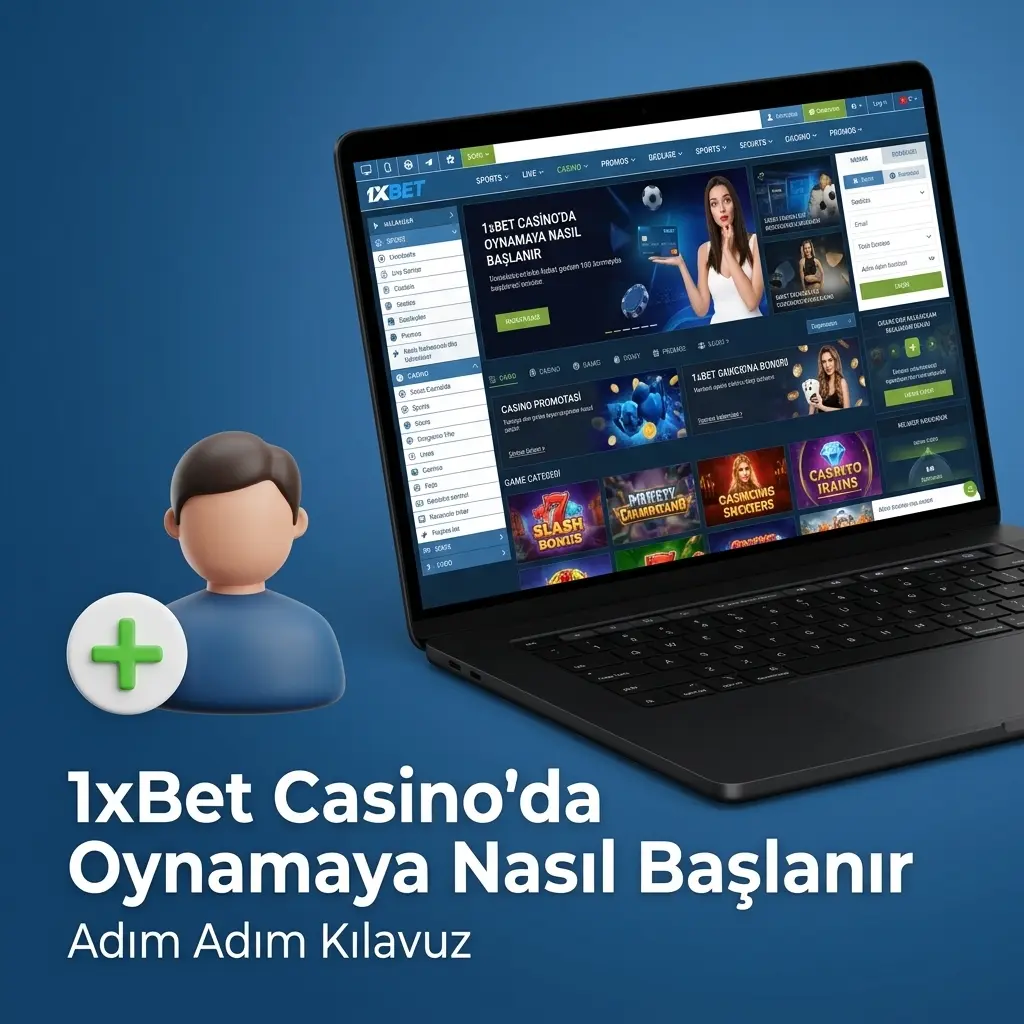 1xbet Casino'ya kayıt adımları: hesap oluşturma, doğrulama, para yatırma ve oyun oynamaya başlama rehberi.