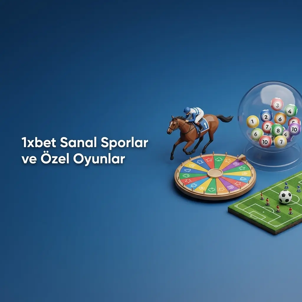 1xbet sanal sporlar: 1xGames ile sanal futbol, at yarışı ve hızlı bahis oyunları platformu