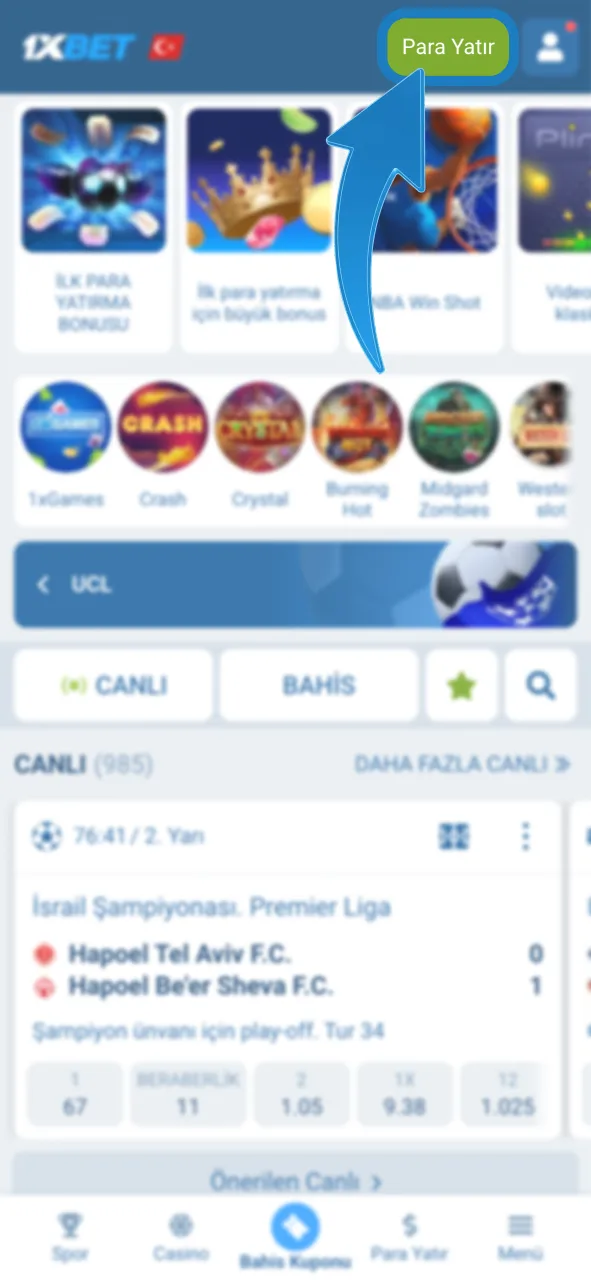 1xBet kasa bölümüne erişmek için para yatır butonuna tıkla.