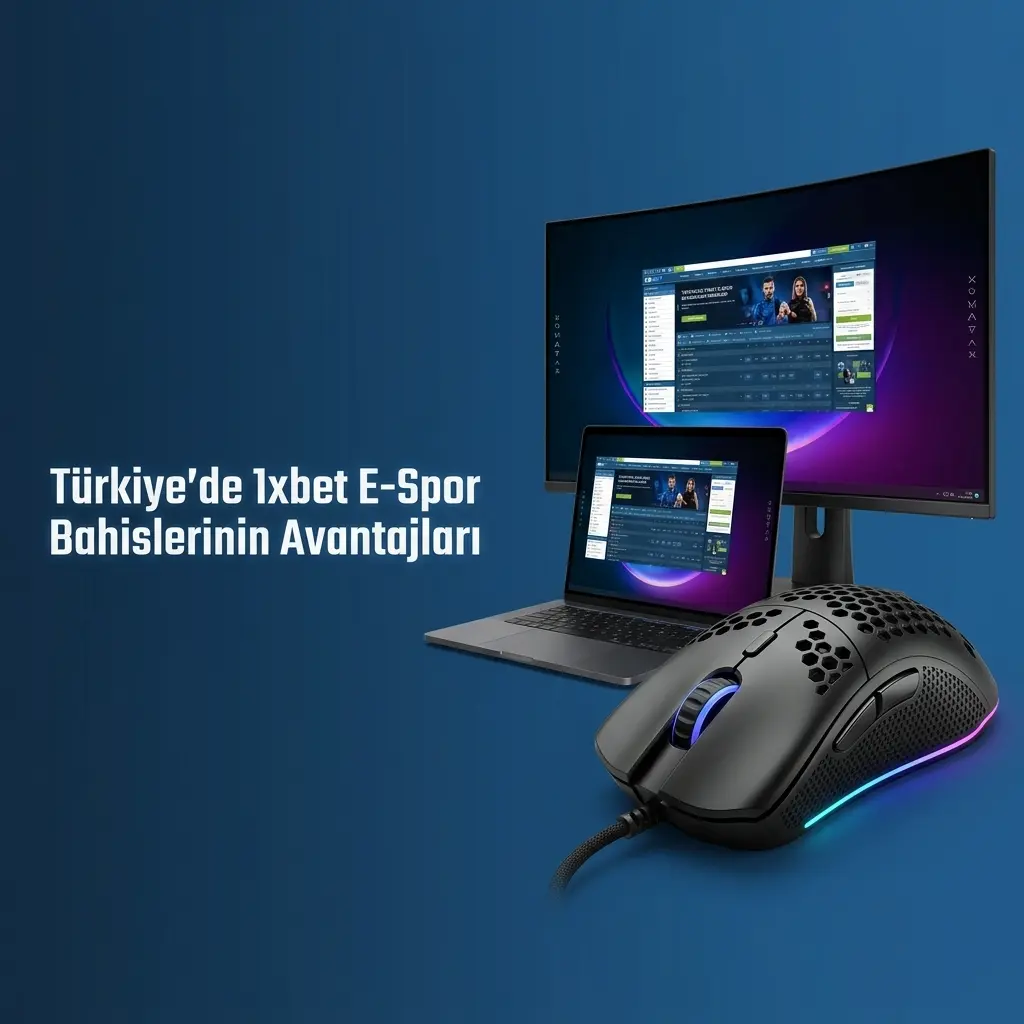 1xbet Türkiye e-spor bahisleri: rekabetçi oranlar, Türkçe destek ve mobil uygulama avantajları